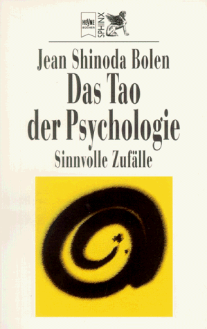 Das Tao der Psychologie von Jean Shinoda Bolen