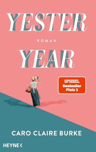 Yesteryear von Caro Claire Burke