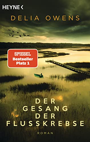 Der Gesang der Flusskrebse von Delia Owens