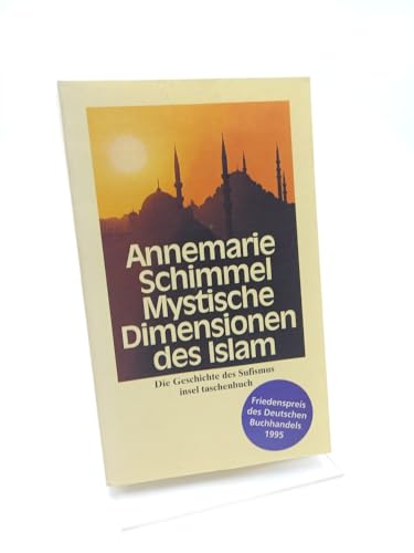 Mystische Dimensionen des Islam von Annemarie Schimmel