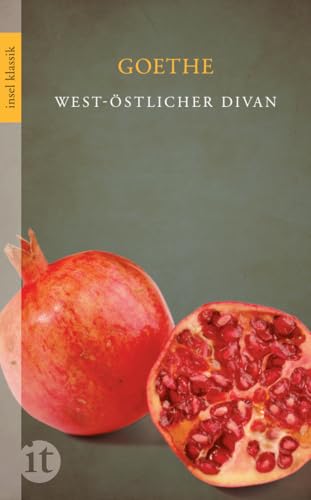 West-östlicher Divan von Johann Wolfgang von Goethe