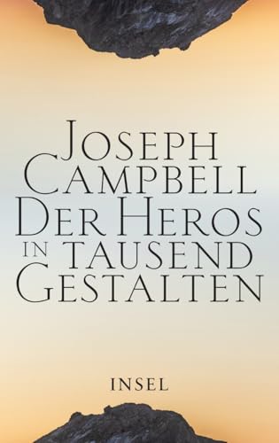 Der Heros in tausend Gestalten von Joseph Campbell