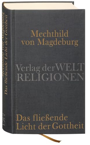 Das fließende Licht der Gottheit von Gisela Vollmann-Profe