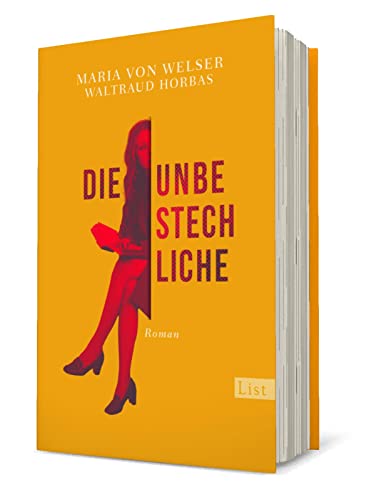 Die Unbestechliche von Waltraud Horbas