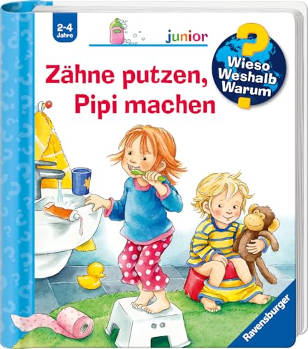 Zähne putzen, Pipi machen von Frauke Nahrgang