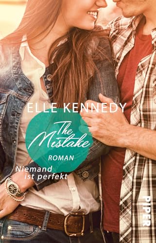 The Mistake – Niemand ist perfekt von Elle Kennedy