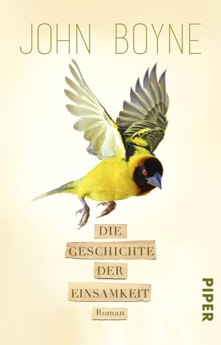 Die Geschichte der Einsamkeit: Roman : Boyne, John, Finck, Sonja von John Boyne