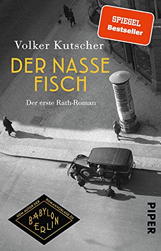 Der nasse Fisch von Volker Kutscher