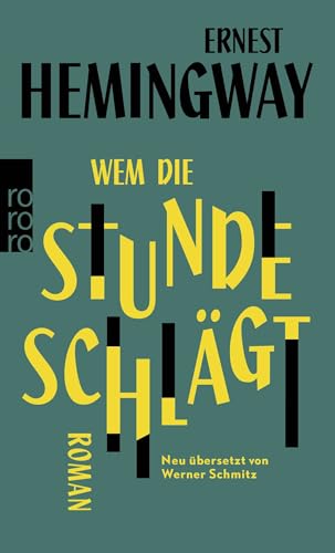 Wem die Stunde schlägt von Ernest Hemingway