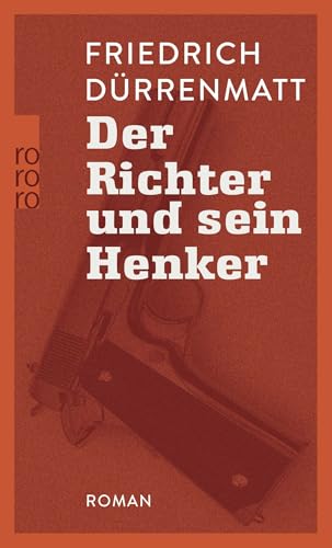 Der Richter und sein Henker von Friedrich Dürrenmatt