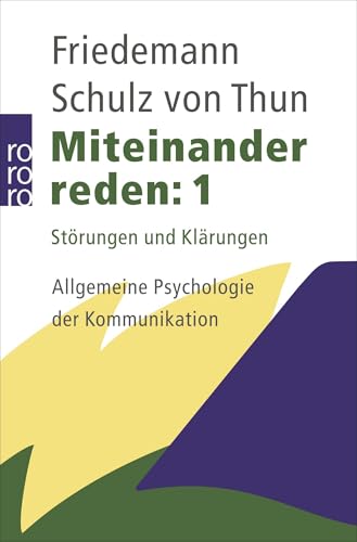 Miteinander reden 1 von Friedemann Schulz von Thun