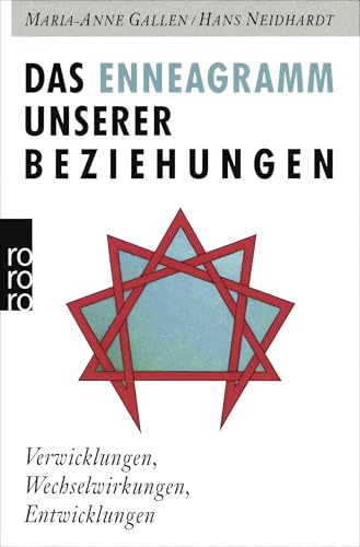 Das Enneagramm unserer Beziehungen von Maria-Anne Gallen & Hans Neidhardt