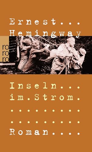 Inseln im Strom von Ernest Hemingway