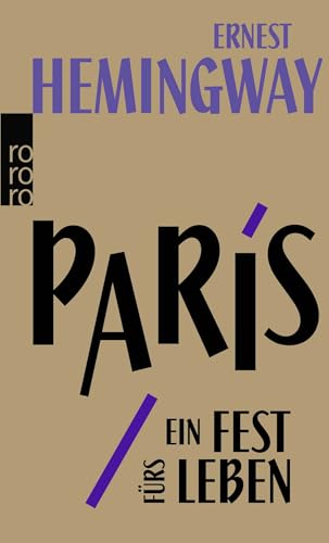 Paris, ein Fest fürs Leben von Ernest Hemingway