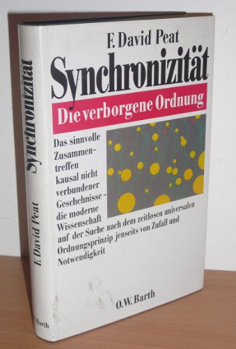 Synchronizität – Die verborgene Ordnung von F. david Peat