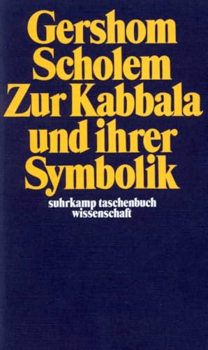 Zur Kabbala und ihrer Symbolik von Gershom Scholem