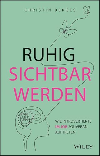 Cover: Ruhig sichtbar werden