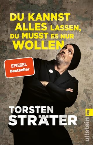 Du kannst alles lassen, du musst es nur wollen von Torsten Sträter