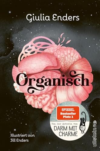 Organisch von Giulia Enders & Jill Enders