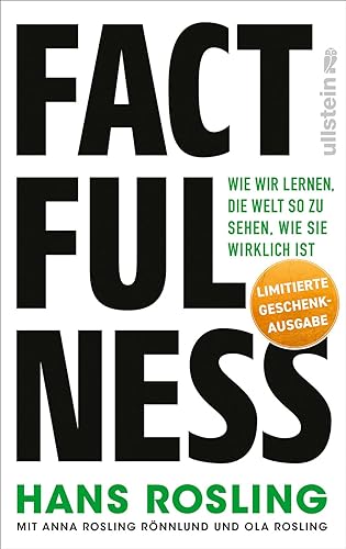 Factfulness von Hans Rosling & Anna Rosling Rönnlund & Ola Rosling