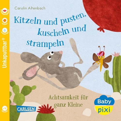 Kitzeln und pusten, kuscheln und strampeln von Carolin Altenbach