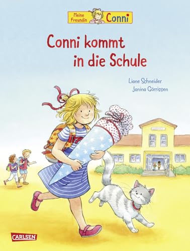 Conni kommt in die Schule von Liane Schneider