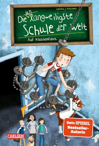 Die unlangweiligste Schule der Welt 1 von Sabrina J. Kirschner