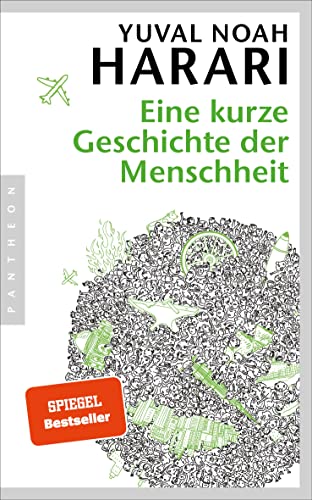 Eine kurze Geschichte der Menschheit von Yuval Noah Harari