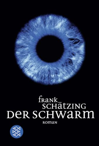 Der Schwarm von Frank Schätzing