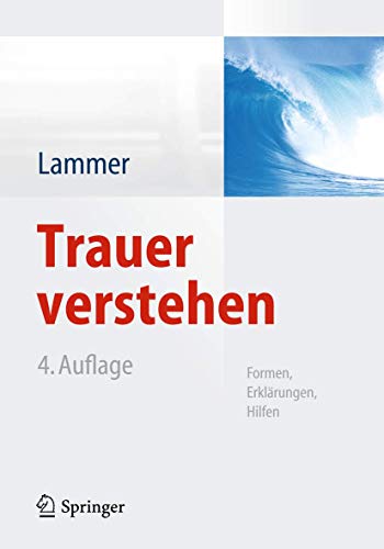 Trauer verstehen von Kerstin Lammer