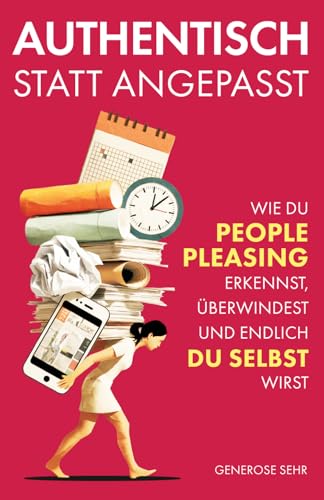 Authentisch statt angepasst von Generose Sehr