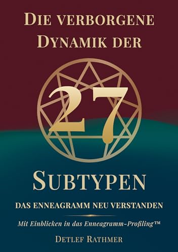 Die verborgene Dynamik der 27 Subtypen von Detlef Rathmer