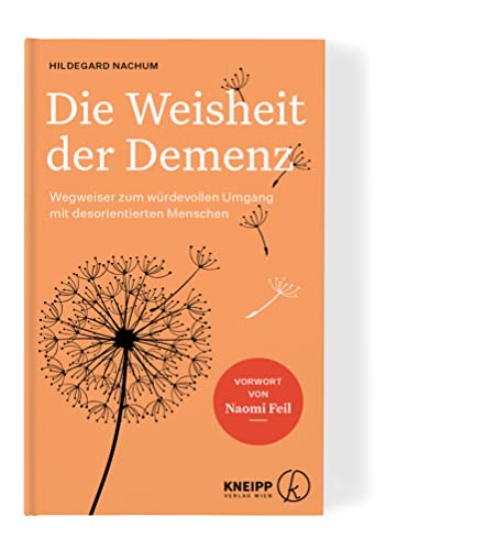 Cover: Die Weisheit der Demenz