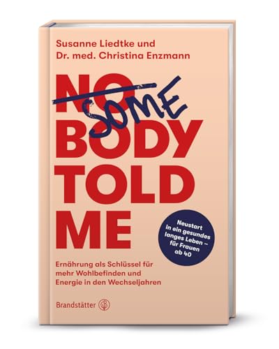 Somebody Told Me von Susanne Liedtke & Christina Enzmann