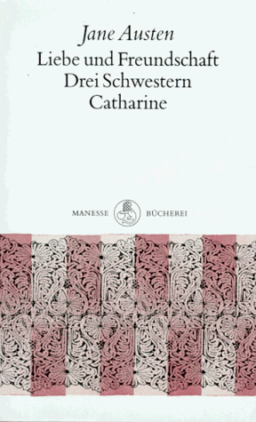 Liebe und Freundschaft von Jane Austen