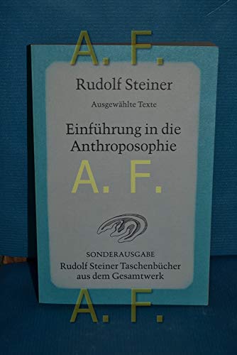 Einführung in die Anthroposophie von Rudolf Steiner