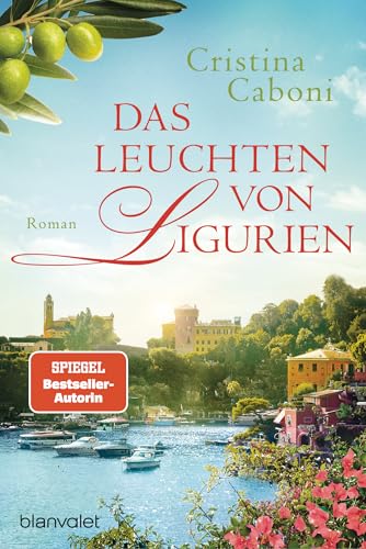 Das Leuchten von Ligurien von Cristina Caboni