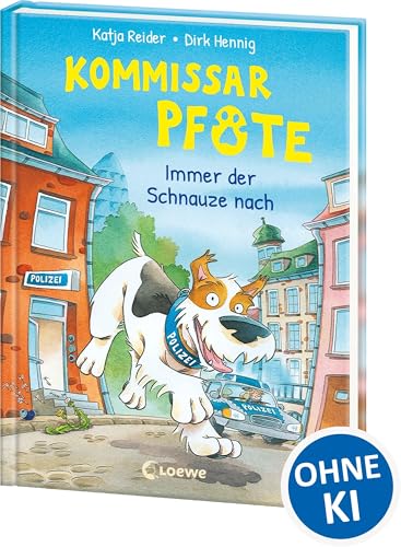 Kommissar Pfote: Immer der Schnauze nach von Katja Reider