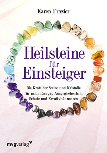 Heilsteine für Einsteiger von Karen Frazier