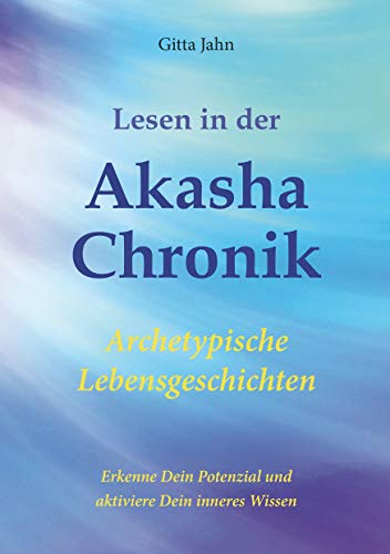 Cover: Lesen in der Akasha-Chronik