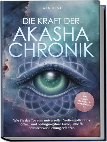Cover: Die Kraft der Akasha Chronik