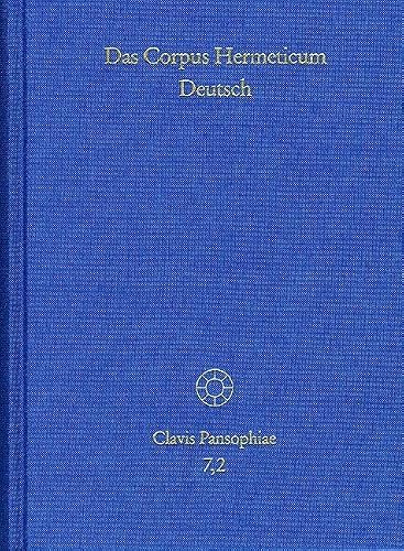 Das Corpus Hermeticum Deutsch, Teil 2 von Jens Holzhausen & Carsten Colpe