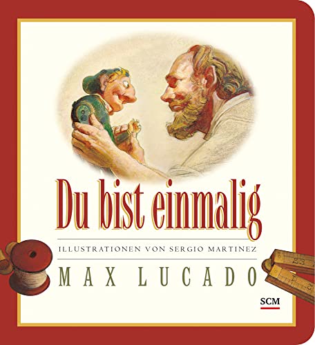 Du bist einmalig von Max Lucado