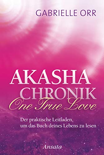 Cover: Akasha-Chronik – One True Love