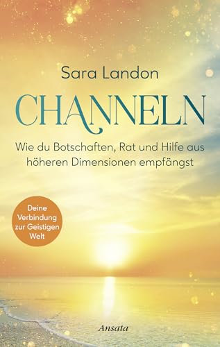 Channeln von Sara Landon