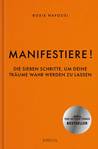 Manifestiere! von Roxie Nafousi