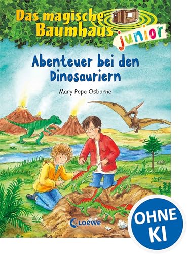 Das magische Baumhaus junior: Abenteuer bei den Dinosauriern von Mary Pope Osborne