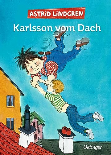 Karlsson vom Dach von Astrid Lindgren