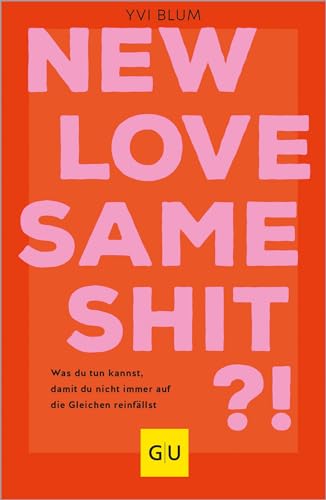 New love, same shit?! von Yvi Blum