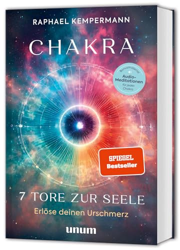 Chakra – 7 Tore zur Seele von Raphael Kempermann